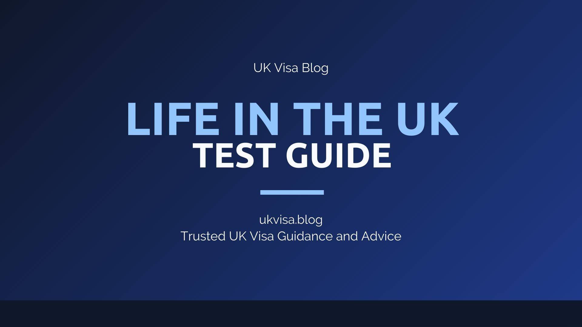 Life in the UK Test Guide featured image showing UK Visa Blog branding with settlement test preparation guidance