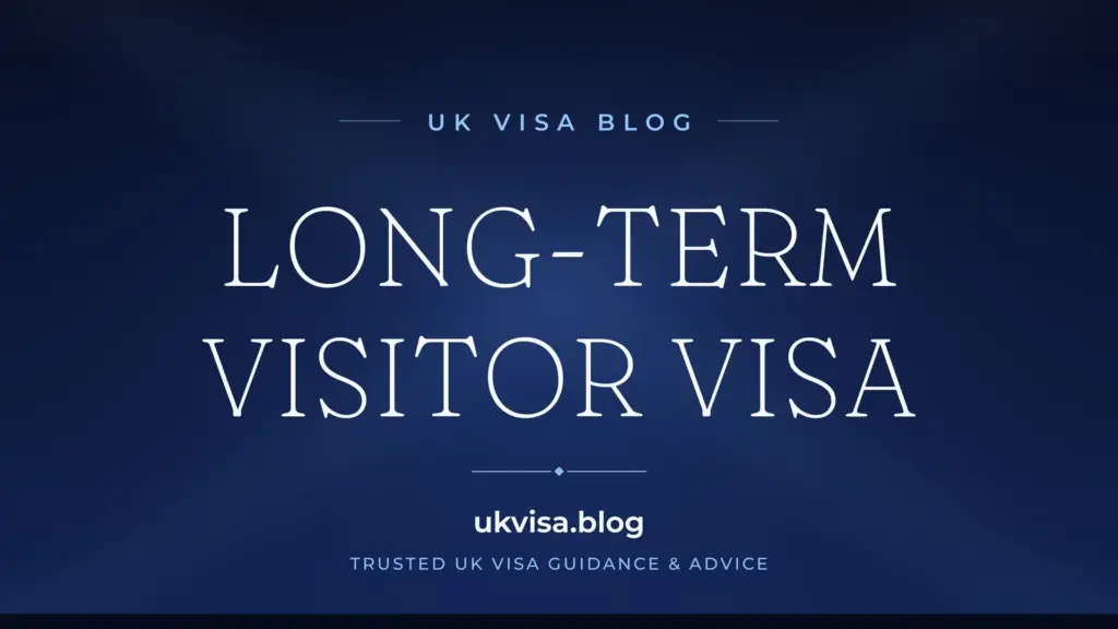 Long Term Visitor Visa Uk 2026: 2, 5 &Amp;Amp; 10-Year Options Explained