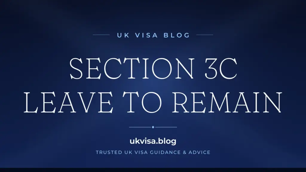 Section 3C Leave To Remain: Complete Uk Guide 2026 1 Section 3C Leave To Remain: Complete Uk Guide 2026