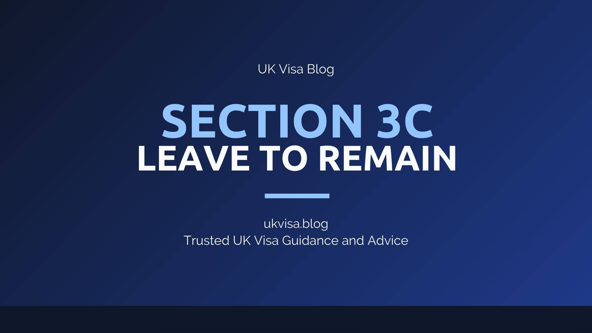 Section 3C Leave to Remain featured image showing UK Visa Blog branding with immigration status protection guidance
