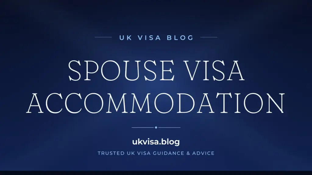 Uk Spouse Visa Accommodation Requirements 2026: Complete Guide 1 Uk Spouse Visa Accommodation Requirements 2026: Complete Guide