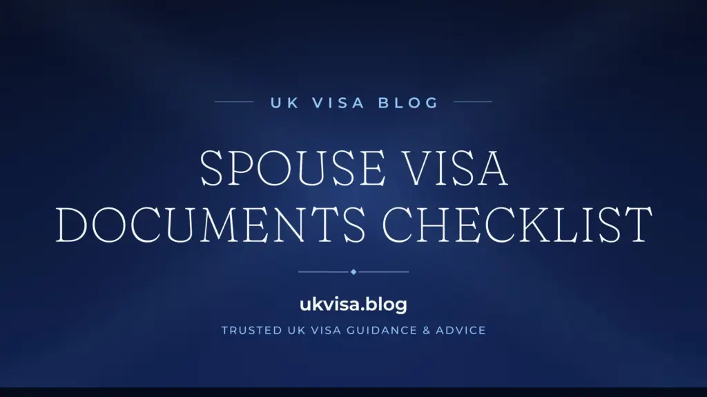 Uk Spouse Visa Document Checklist 2026: Required Documents &Amp;Amp; Evidence Guide 1 Uk Spouse Visa Document Checklist 2026: Required Documents &Amp;Amp; Evidence Guide