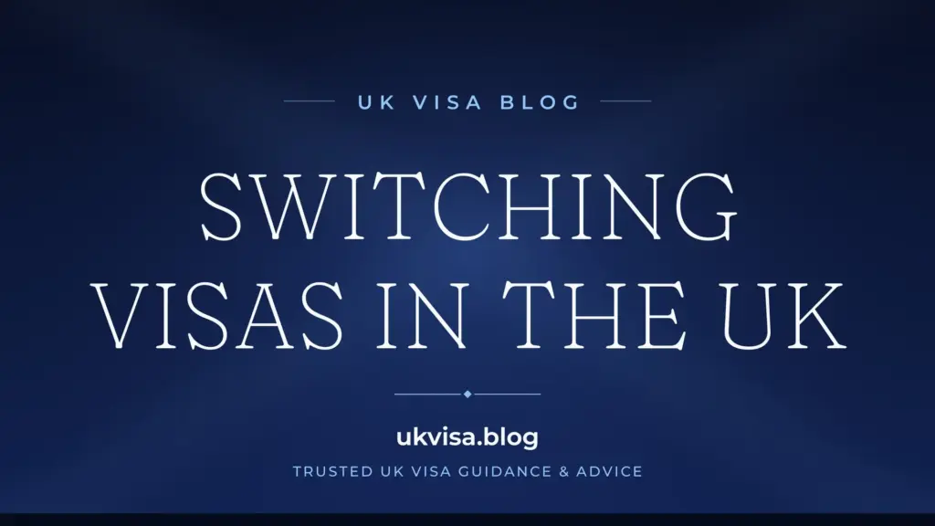 Switching Visas In The Uk 2026: Can You Change Visitor To Work Or Study? 1 Switching Visas In The Uk 2026: Can You Change Visitor To Work Or Study?