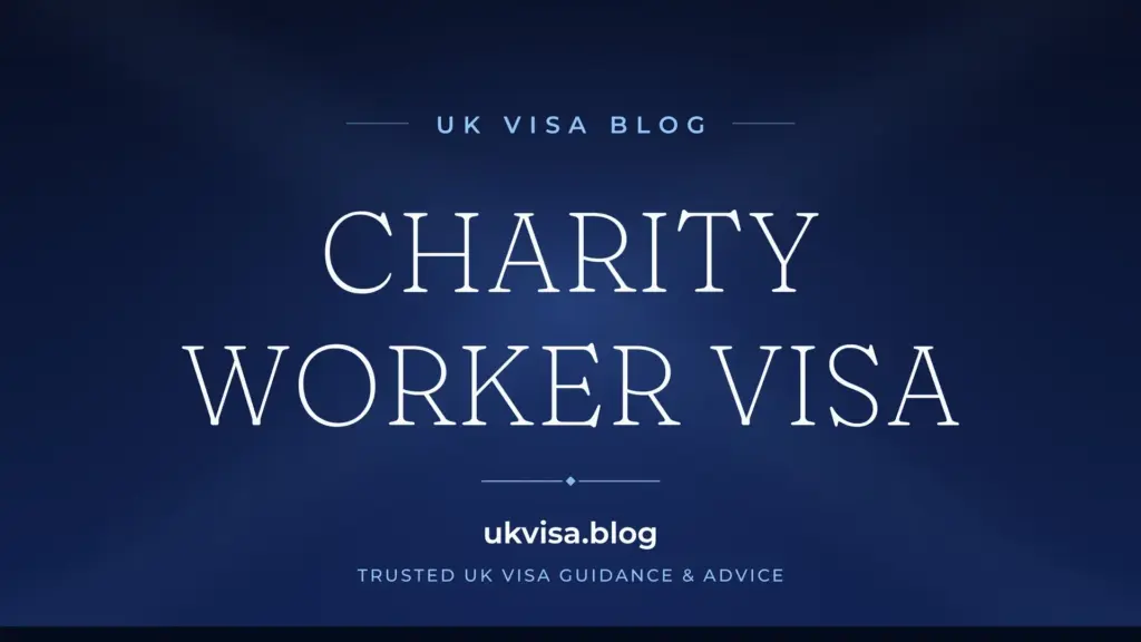 Charity Worker Visa Uk 2026: Requirements, Fees &Amp;Amp; How To Apply For Unpaid Voluntary Work