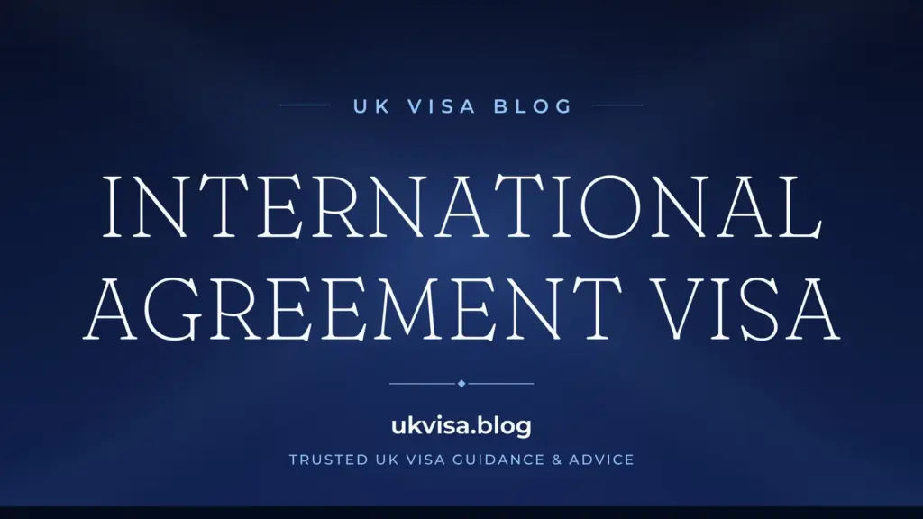 International Agreement Visa Uk 2026: Requirements, Fees &Amp;Amp; How To Apply 1 International Agreement Visa Uk 2026: Requirements, Fees &Amp;Amp; How To Apply