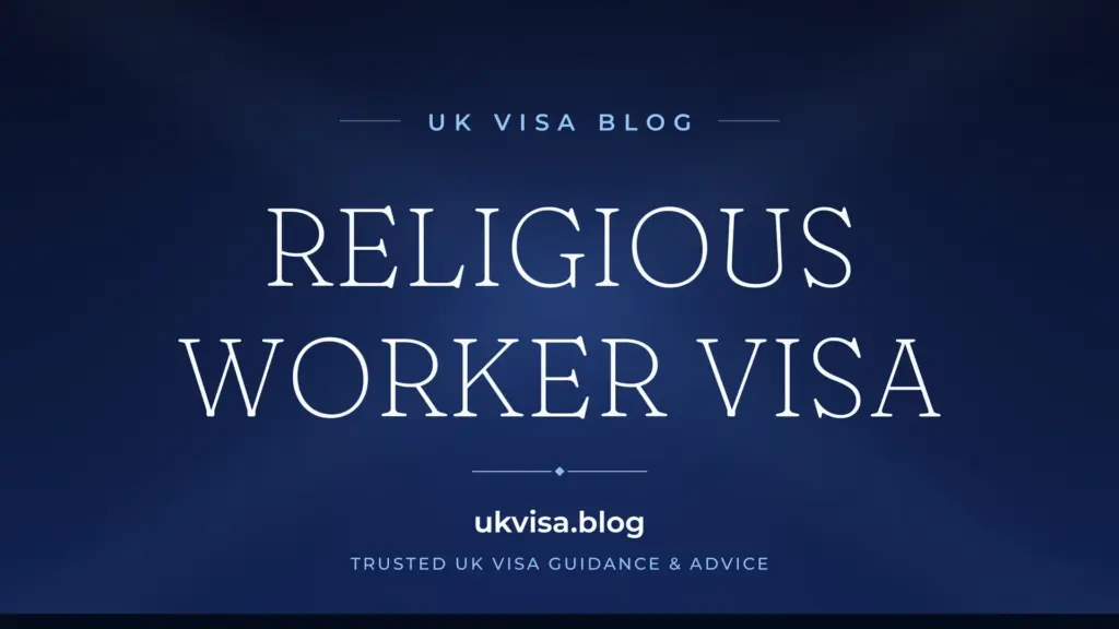 Religious Worker Visa Uk 2026: Requirements, Fees &Amp;Amp; How To Apply 2 Religious Worker Visa Uk 2026: Requirements, Fees &Amp;Amp; How To Apply