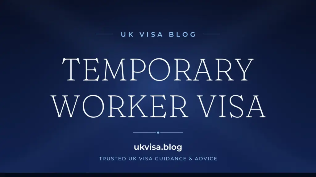 Temporary Worker Visa Uk 2026: Complete T5 Guidance, Categories &Amp;Amp; Fees 2 Temporary Worker Visa Uk 2026: Complete T5 Guidance, Categories &Amp;Amp; Fees
