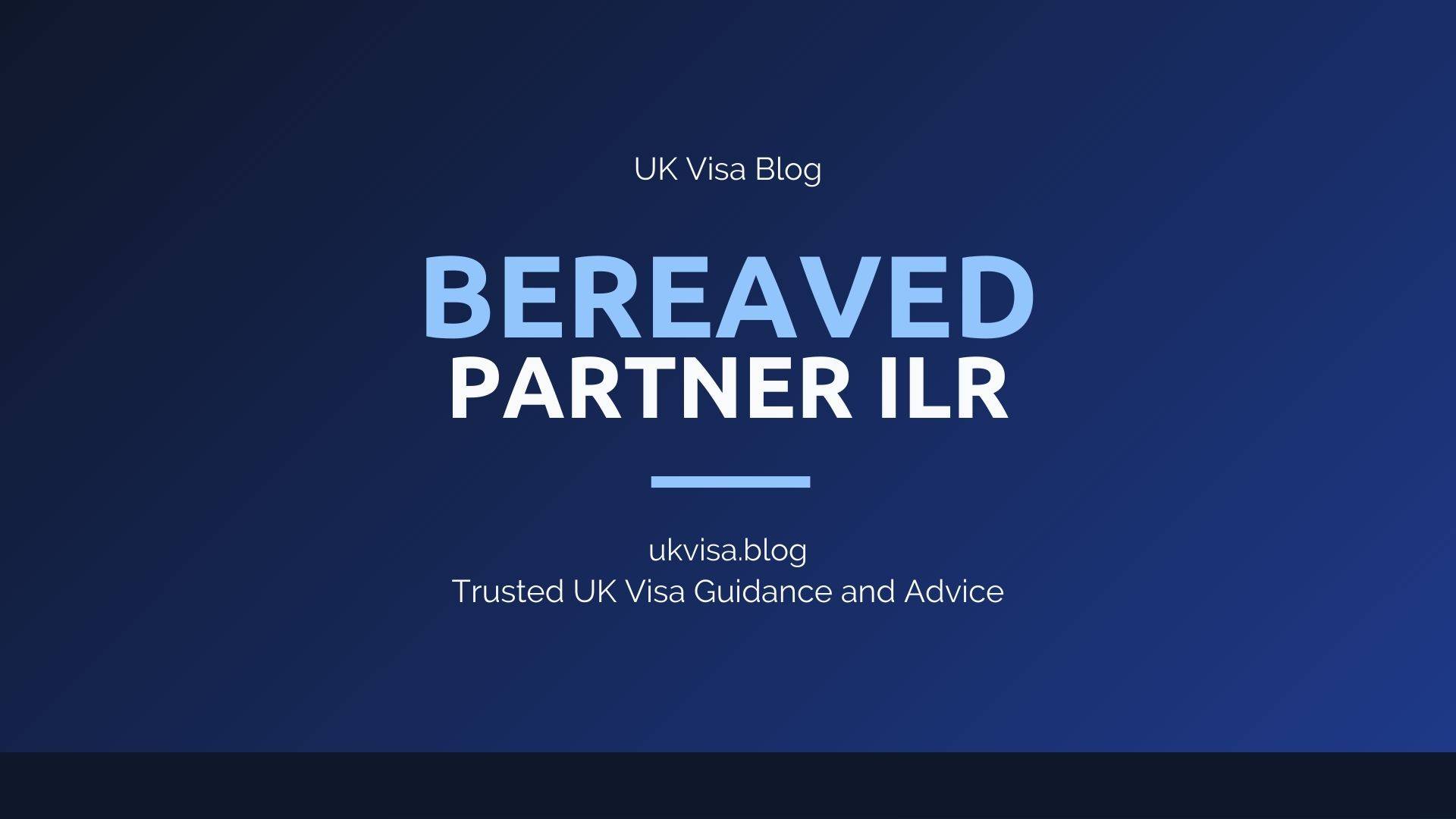 UK bereaved partner ILR featured image showing settlement after death of spouse