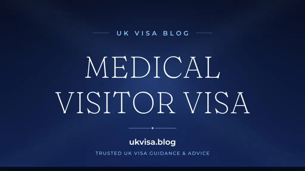 Uk Medical Visa 2026: Requirements, Documents &Amp;Amp; Application Guide