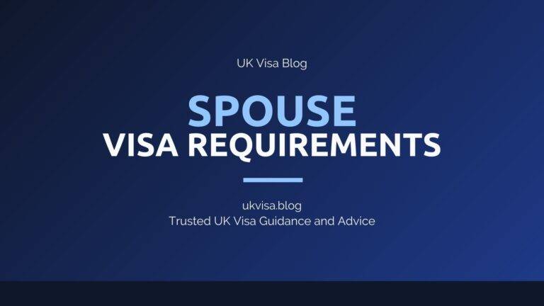 Uk Spouse Visa Requirements - Complete Application Guide