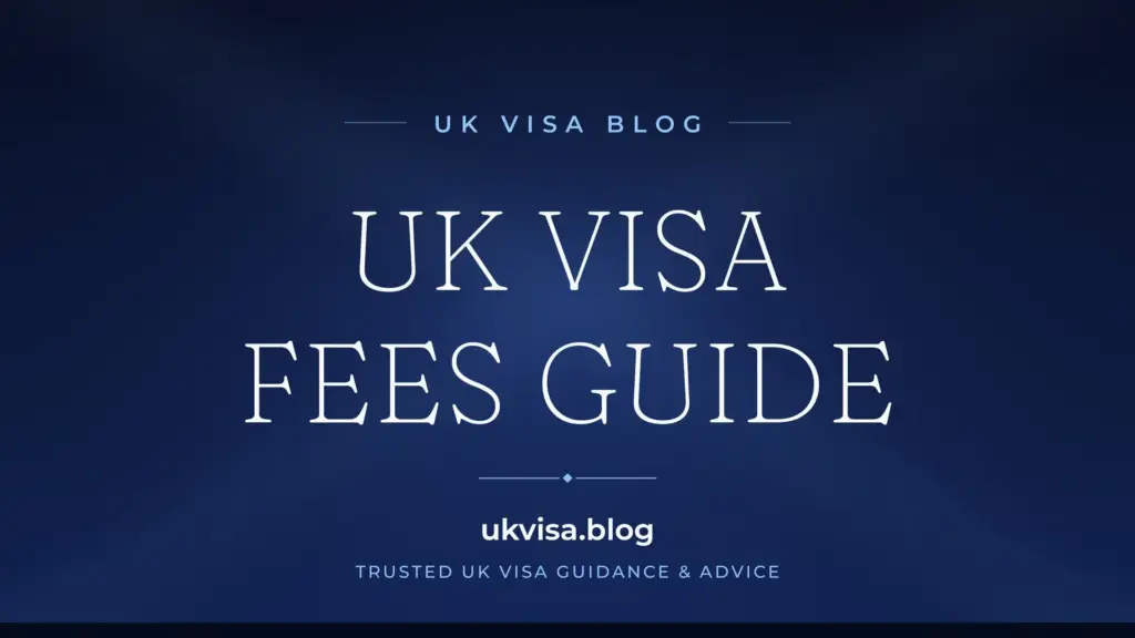 Uk Visa Fees 2026: Complete Guide To Visit, Work, Study &Amp;Amp; Family Costs 1 Uk Visa Fees 2026: Complete Guide To Visit, Work, Study &Amp;Amp; Family Costs