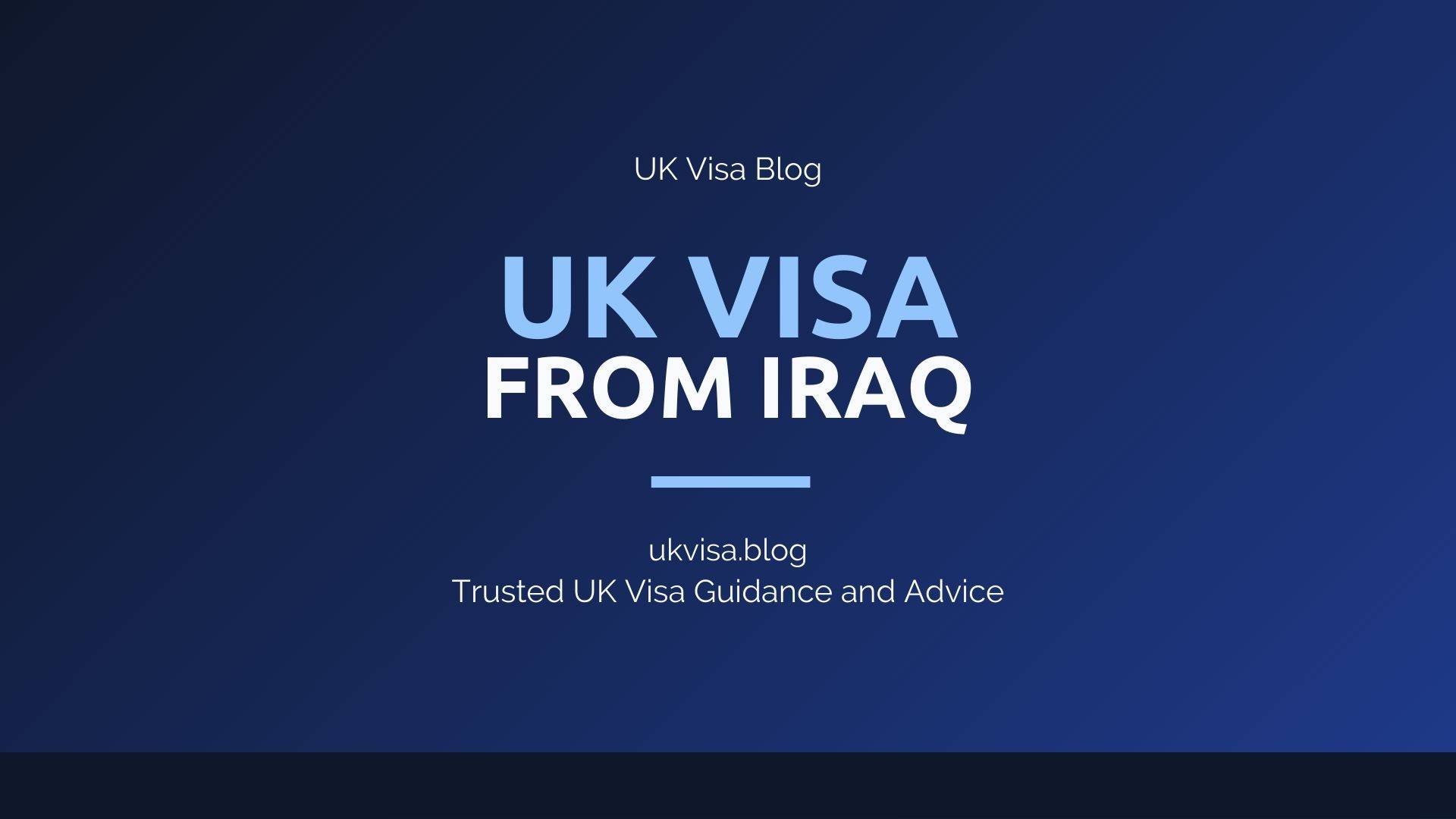 UK Visa from Iraq featured image showing UK Visa Blog branding with visa requirements and fees guidance for Iraqi citizens