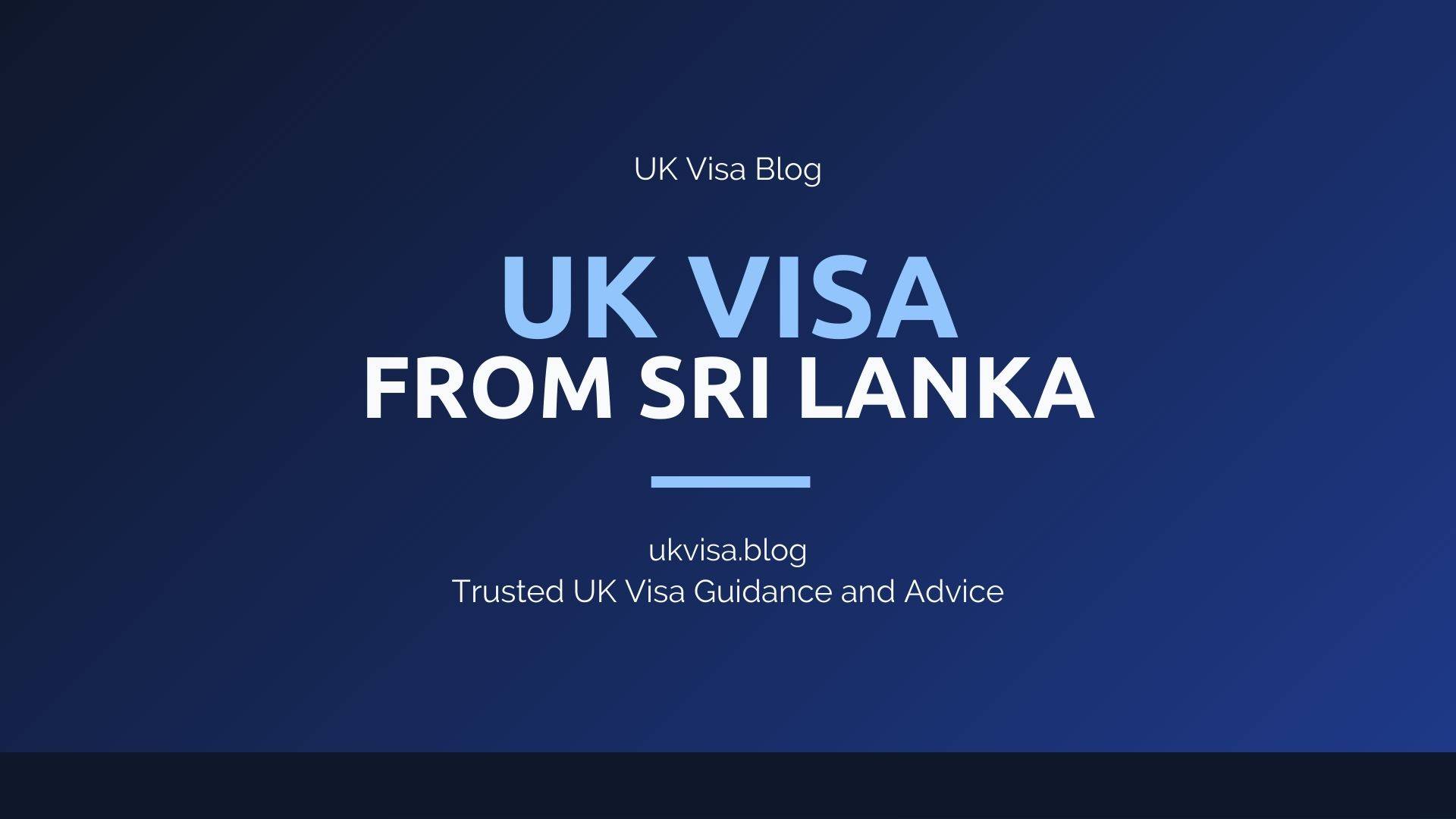 UK Visa from Sri Lanka featured image showing UK Visa Blog branding with visa requirements and fees guidance for Sri Lankan citizens