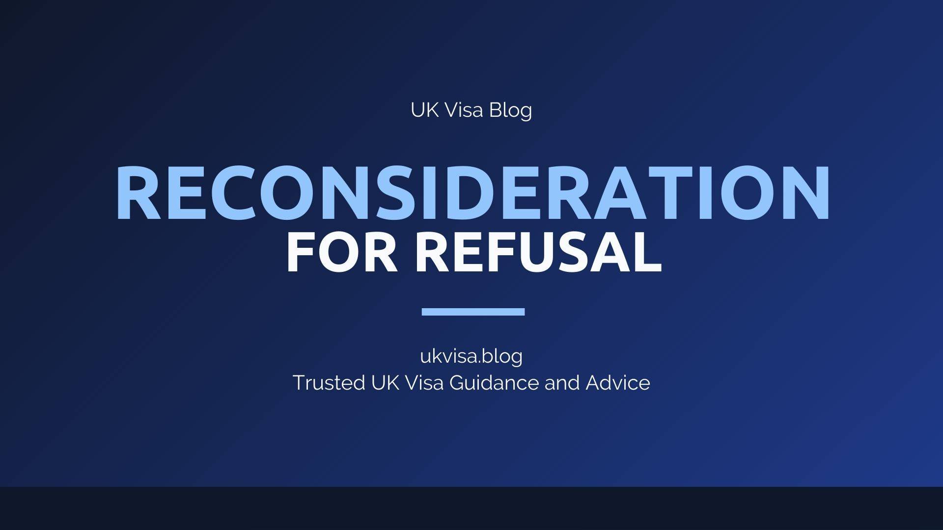UK Visa Reconsideration featured image showing UK Visa Blog branding with refusal challenge and review guidance