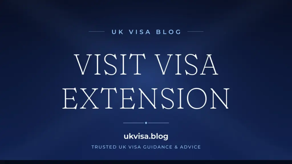 Uk Visit Visa Extension 2026: How To Extend Your Tourist Visa
