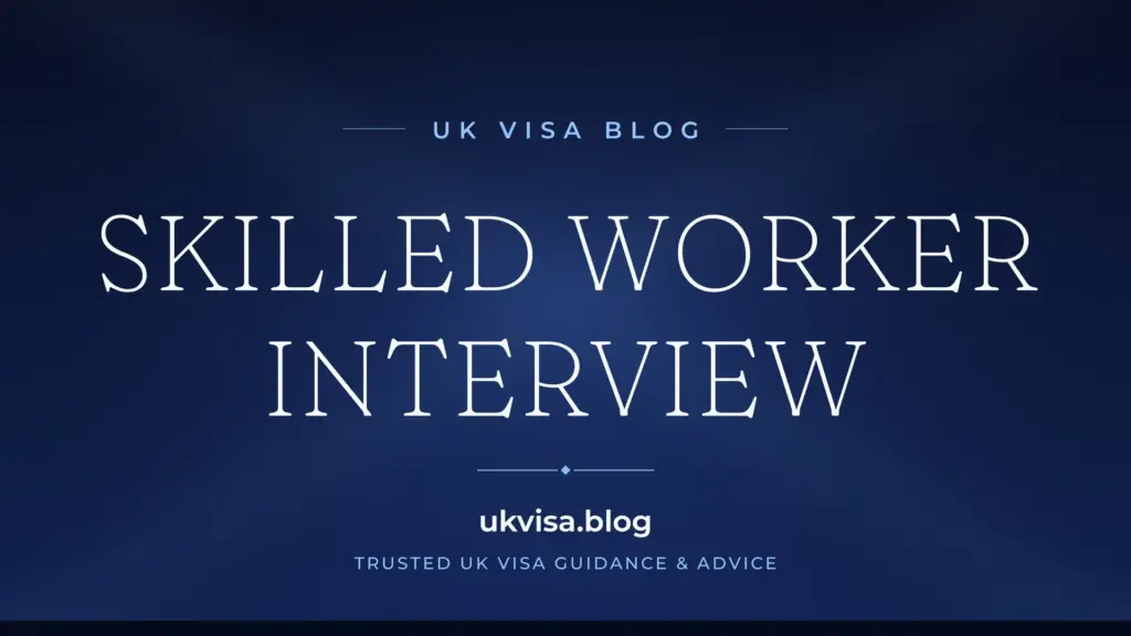 Uk Skilled Worker Visa Interview Questions And Answers 2026
