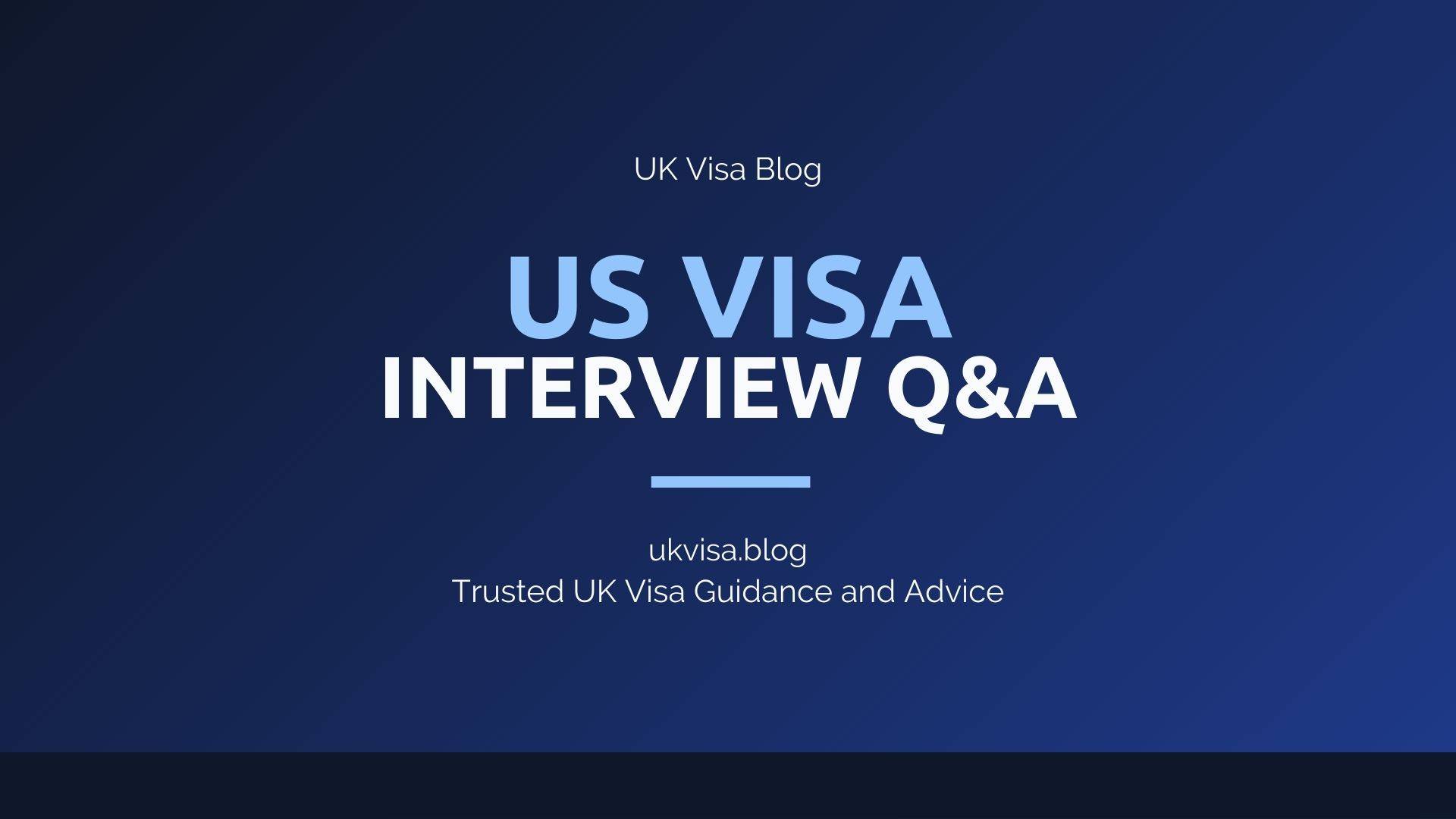US Visa Interview Q&A featured image showing UK Visa Blog branding with embassy interview preparation guidance