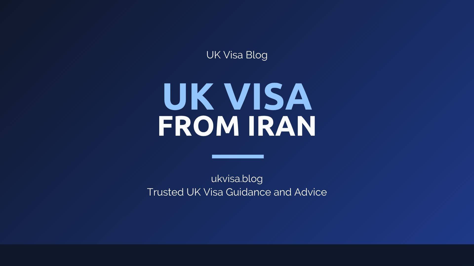 UK Visa from Iran 2026 — fees in USD, family and visitor visa grant rates guide