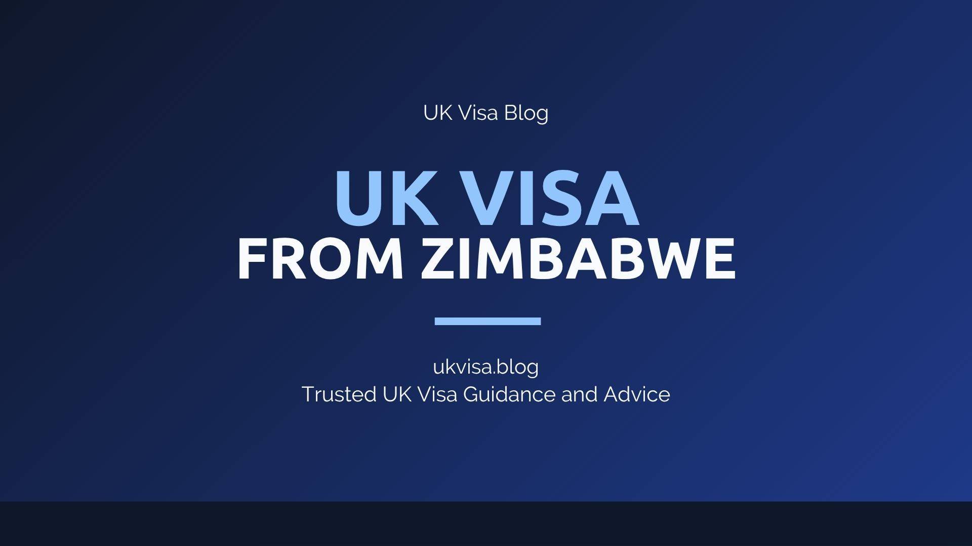 UK Visa from Zimbabwe 2026 — fees in USD, work visa rules and grant rates guide
