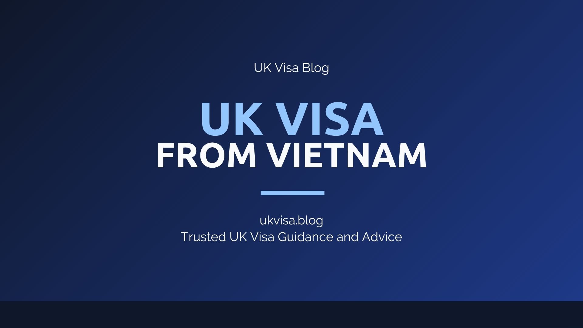 UK visa from Vietnam 2026 — fees, requirements and grant rates