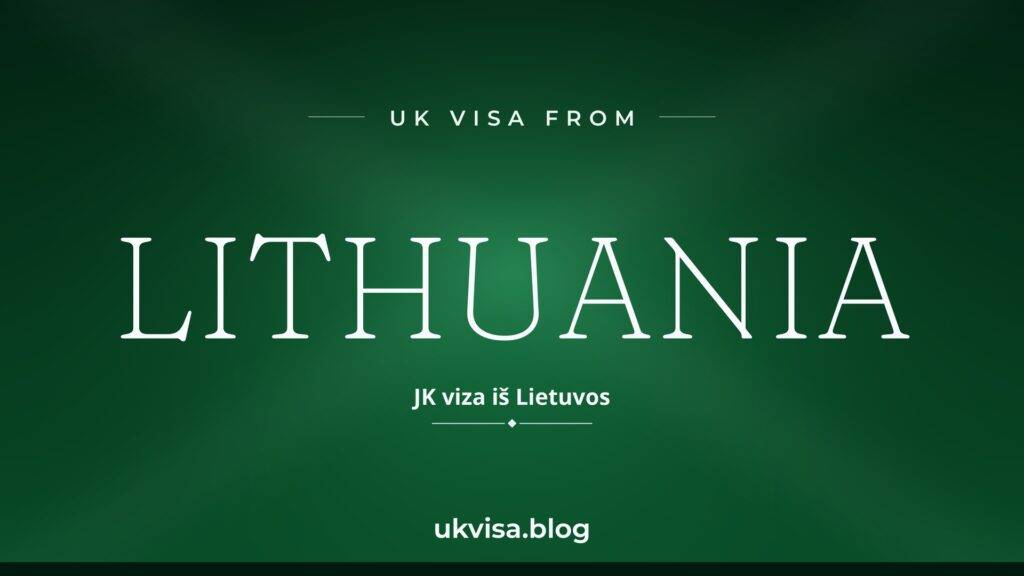 UK Visa from Lithuania: Requirements, ETA & Fees 2026