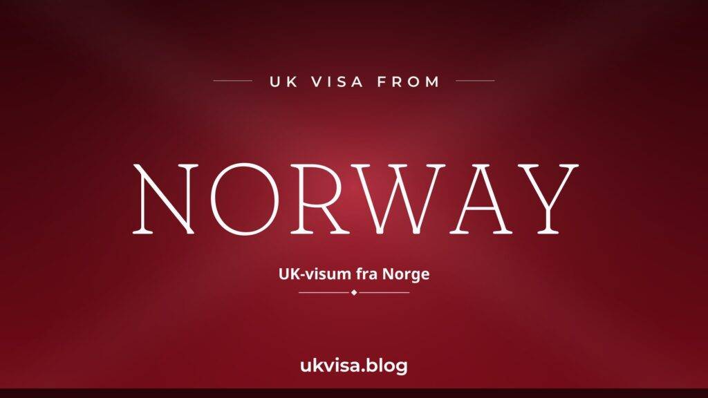 UK Visa from Norway 2026: ETA, Fees & Requirements 2 UK Visa from Norway 2026: ETA, Fees & Requirements
