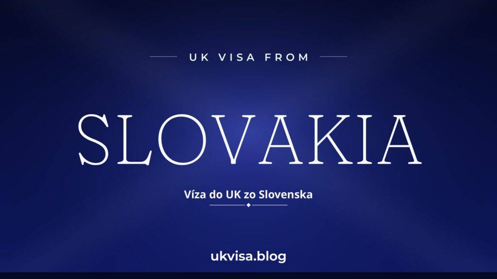 UK Visa from Slovakia: Requirements, ETA & Fees 2026