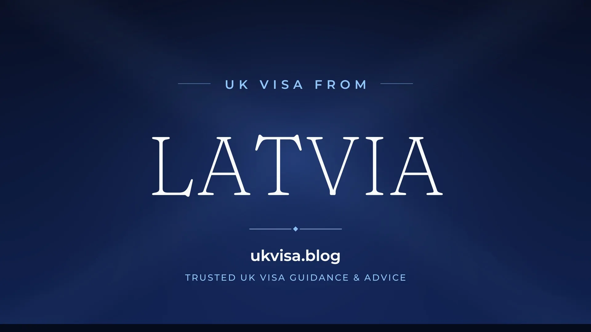 UK Visa from Latvia 2026 – featured image for ETA requirements, fees and how Latvian citizens apply