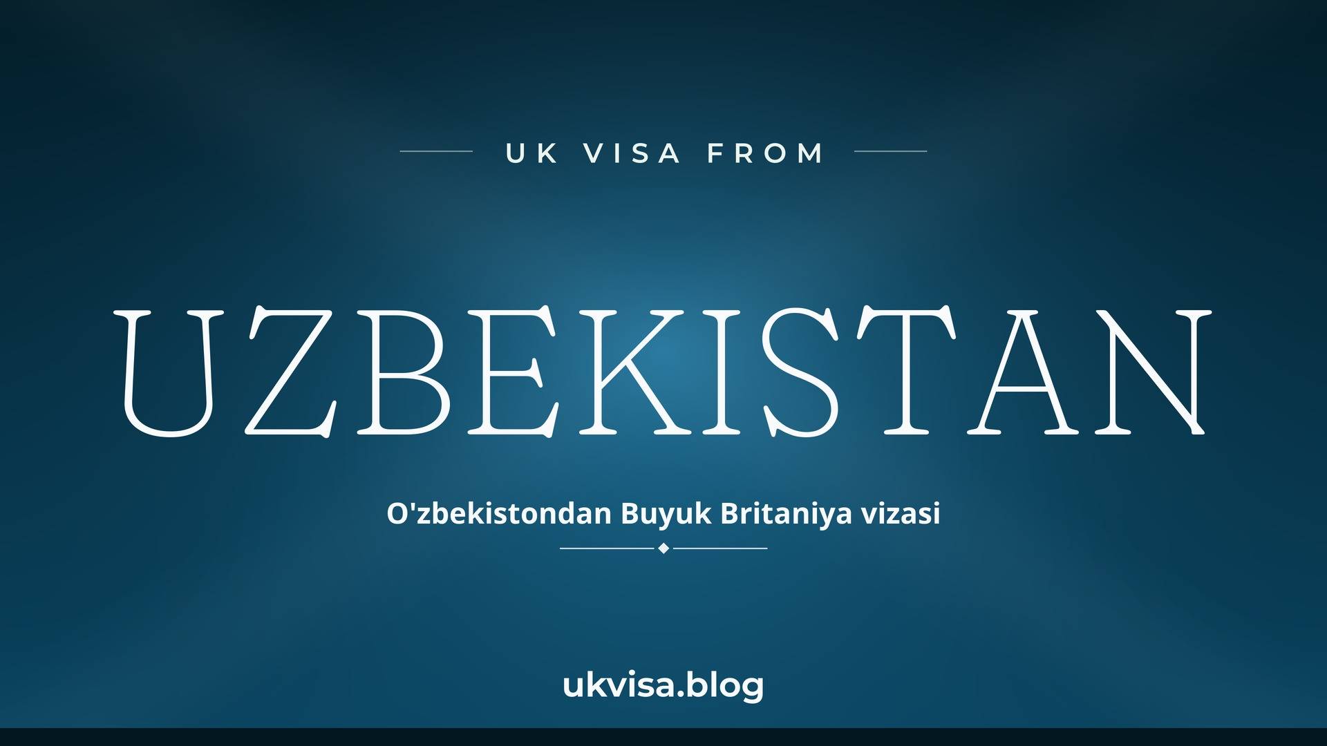 UK visa from Uzbekistan featured image — Uzbekistan in white serif type with the Uzbek line "O'zbekistondan Buyuk Britaniya vizasi" on a dark blue national-colour background