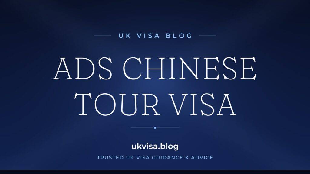 Chinese Tour Group Visa UK 2026: Complete ADS Scheme Guide