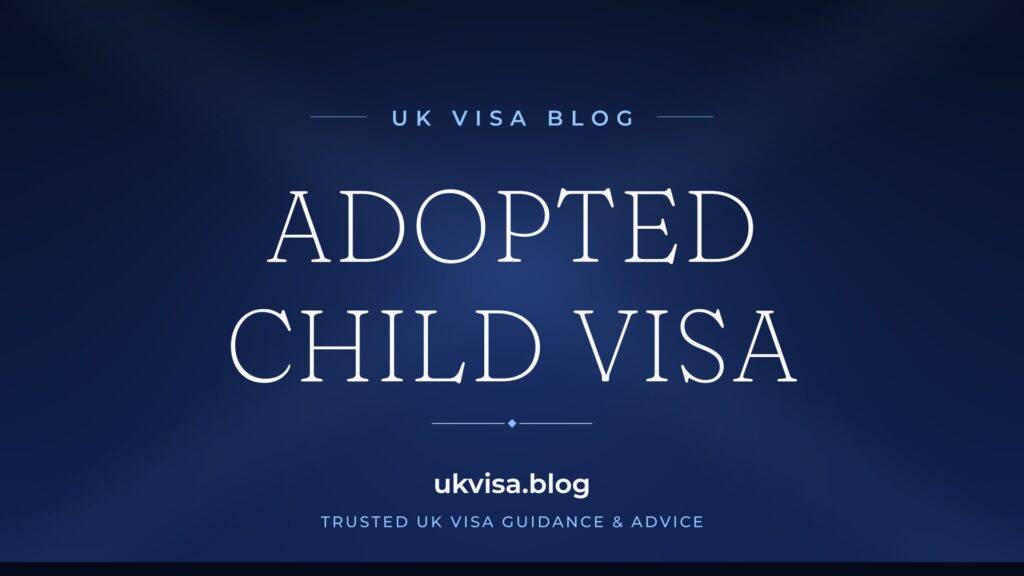 Bringing Adopted Child to UK 2026: Complete Visa & Citizenship Guide 2 Bringing Adopted Child to UK 2026: Complete Visa & Citizenship Guide
