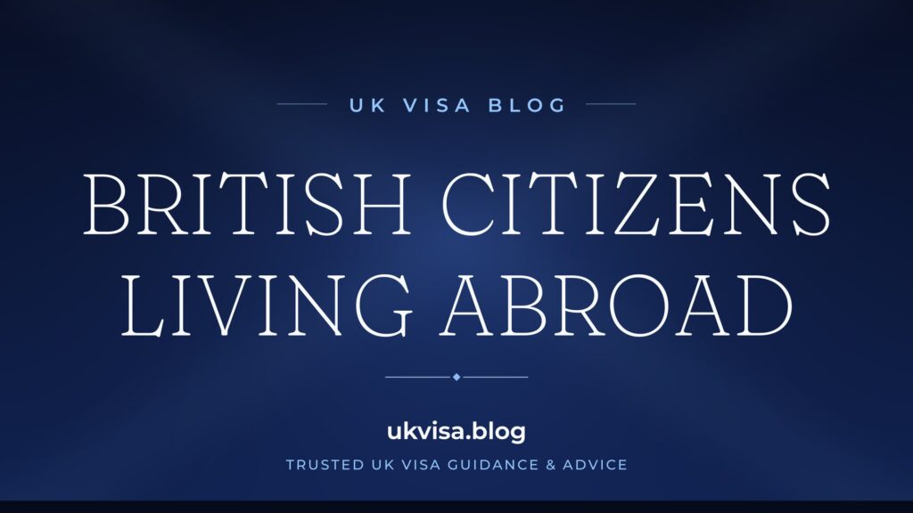 British Citizens Living Abroad 2026: Statistics & Guide