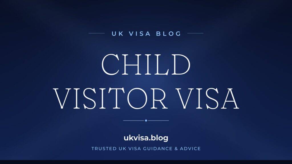 Child Visitor Visa UK 2026: Requirements, Fees & Parental Consent