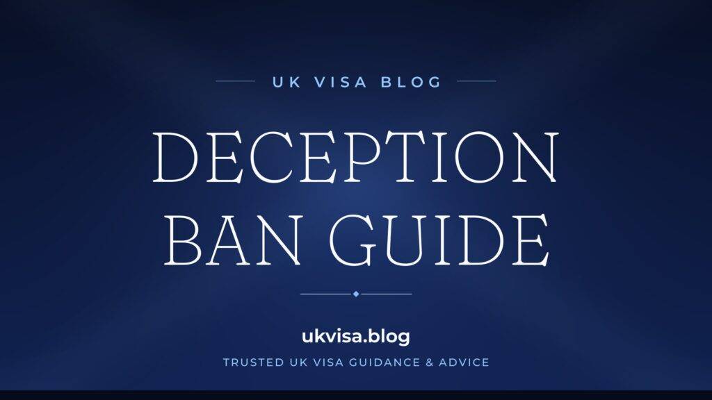 UK Visa Ban 2026: Deception, 10-Year Bans & Appeal Guide