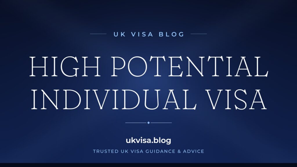 High Potential Individual Visa UK 2026: University List, Requirements & How to Apply 1 High Potential Individual Visa UK 2026: University List, Requirements & How to Apply