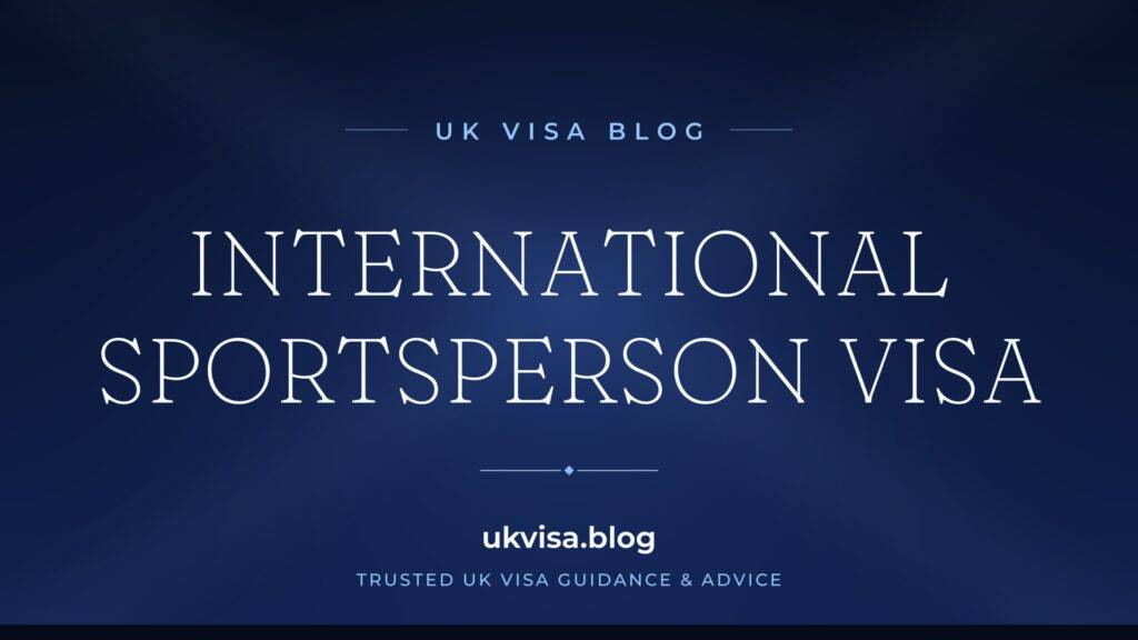 International Sportsperson Visa UK 2026: Requirements, Fees & How to Apply 2 International Sportsperson Visa UK 2026: Requirements, Fees & How to Apply