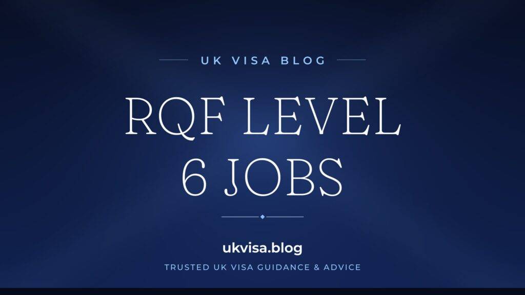 RQF Level 6 Jobs UK 2026: Skilled Worker Visa Eligible Occupations List 2 RQF Level 6 Jobs UK 2026: Skilled Worker Visa Eligible Occupations List
