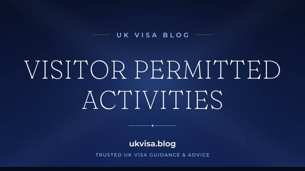 UK Visitor Visa Permitted Activities 2026: Complete Guide to Appendix V 2 UK Visitor Visa Permitted Activities 2026: Complete Guide to Appendix V