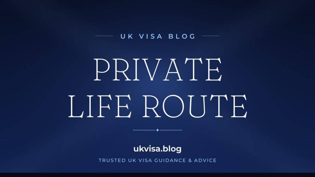 Private Life Route Visa UK 2026: Requirements, ILR Pathways & How to Apply 2 Private Life Route Visa UK 2026: Requirements, ILR Pathways & How to Apply