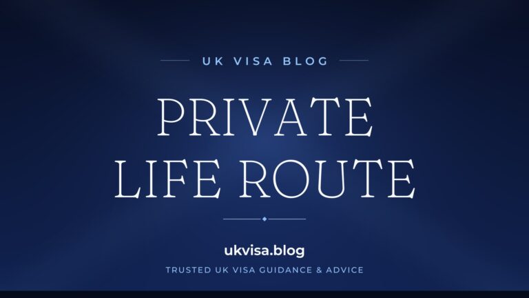 Home 12 UK Visa Blog featured image — "Private Life Route" in white serif type on a navy blue background with Union Jack light beams