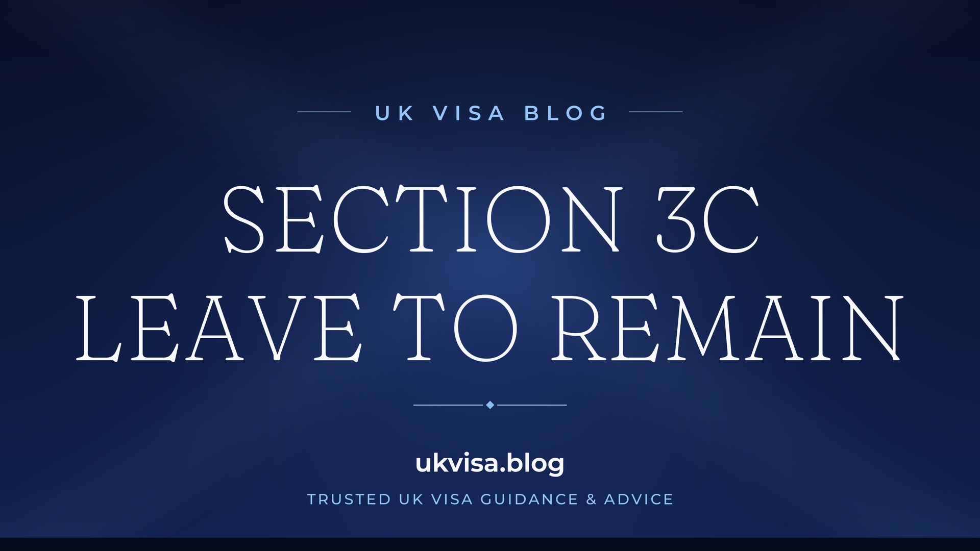 UK Visa Blog featured image — "Section 3C Leave to Remain" in white serif type on a navy blue background with Union Jack light beams