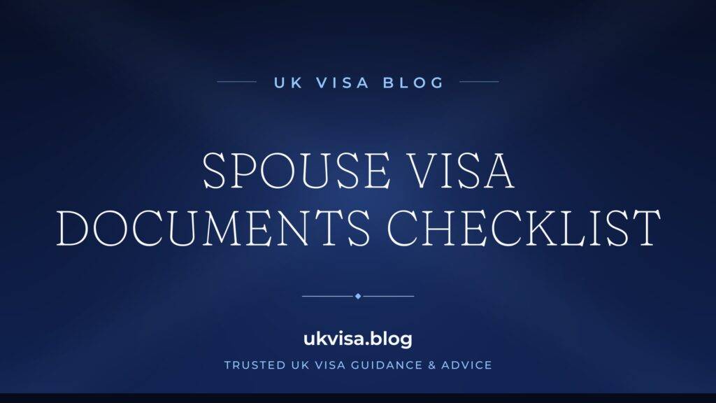 UK Spouse Visa Document Checklist 2026: Required Documents & Evidence Guide 2 UK Spouse Visa Document Checklist 2026: Required Documents & Evidence Guide