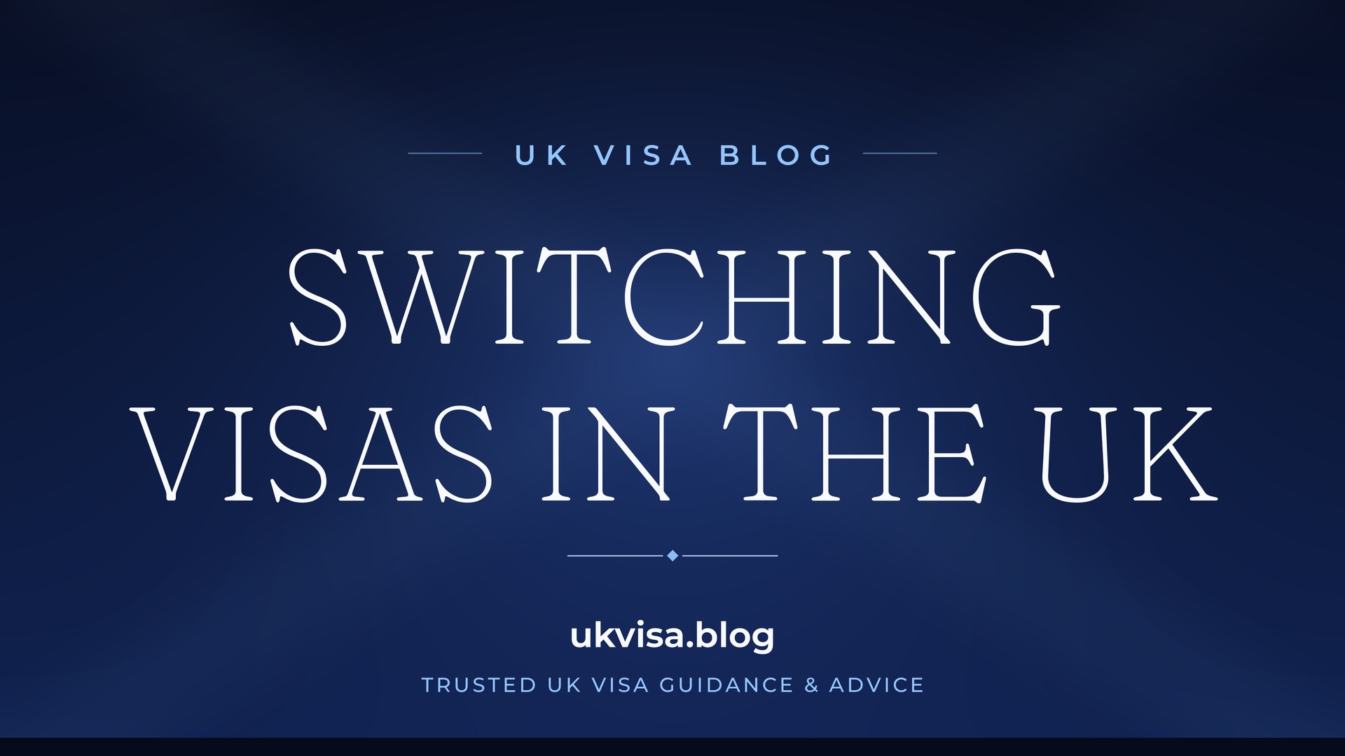 UK Visa Blog featured image — "Switching Visas in the UK" in white serif type on a navy blue background with Union Jack light beams