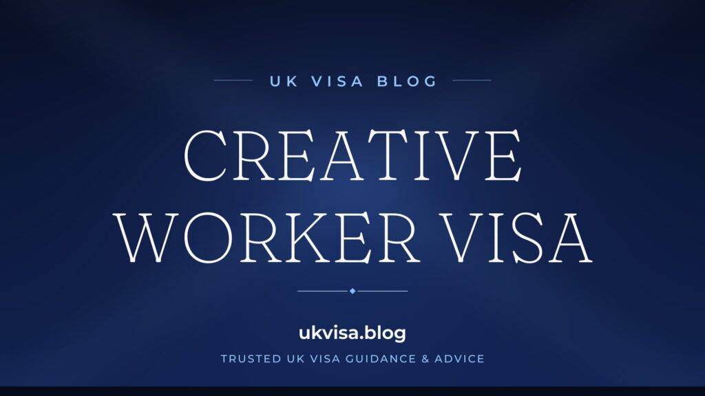 Creative Worker Visa UK 2026: Requirements, Fees & How to Apply for Artists and Entertainers