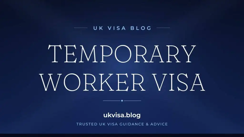 Temporary Worker Visa UK 2026: Complete T5 Guidance, Categories & Fees