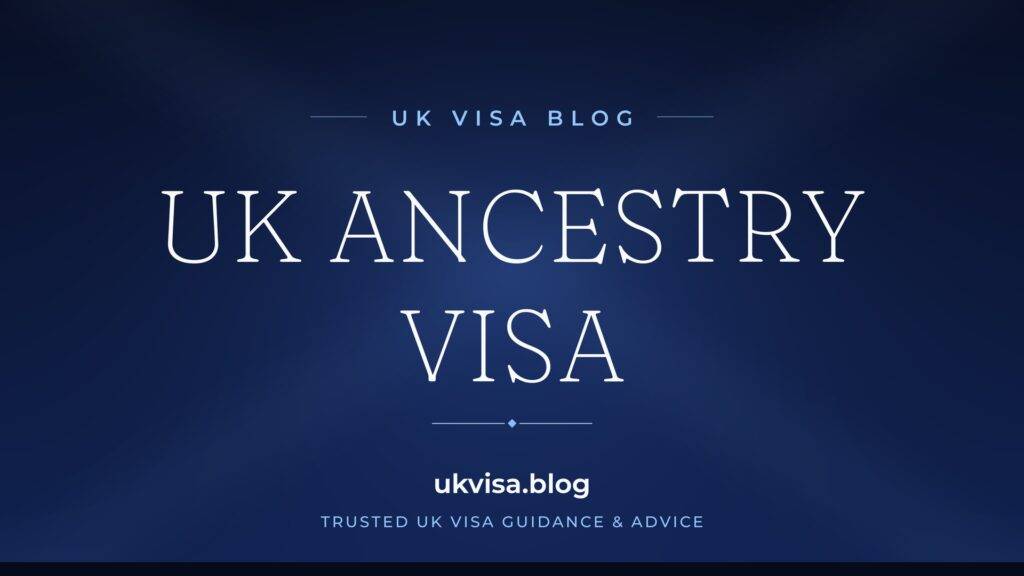 UK Ancestry Visa 2026: Complete Guidance, Requirements & Path to Settlement 2 UK Ancestry Visa 2026: Complete Guidance, Requirements & Path to Settlement