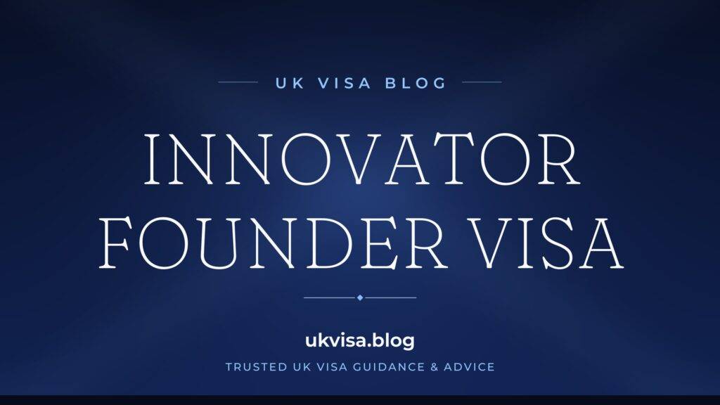 Innovator Founder Visa 2026: Requirements, Success Rate & Business Ideas