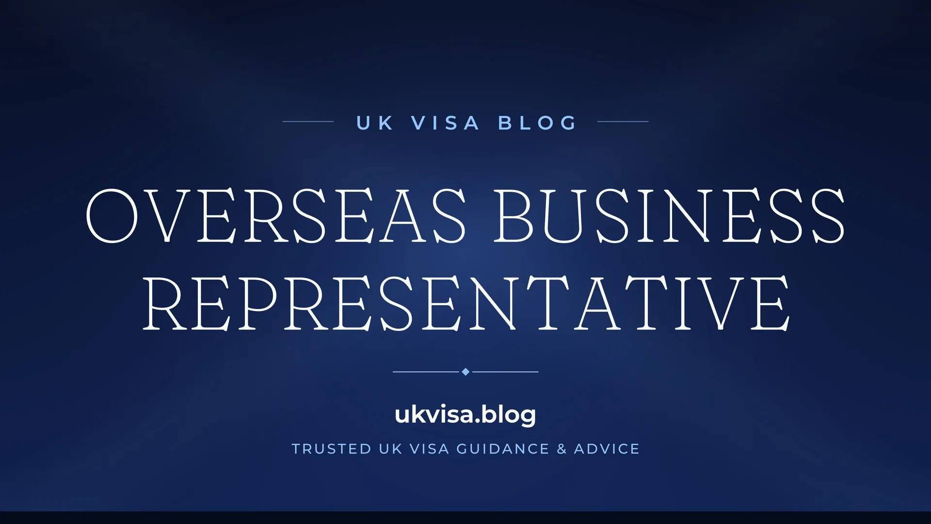 Representative of an Overseas Business Visa UK