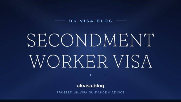 UK Visa Blog featured image — "Secondment Worker Visa" in white serif type on a navy blue background with Union Jack light beams