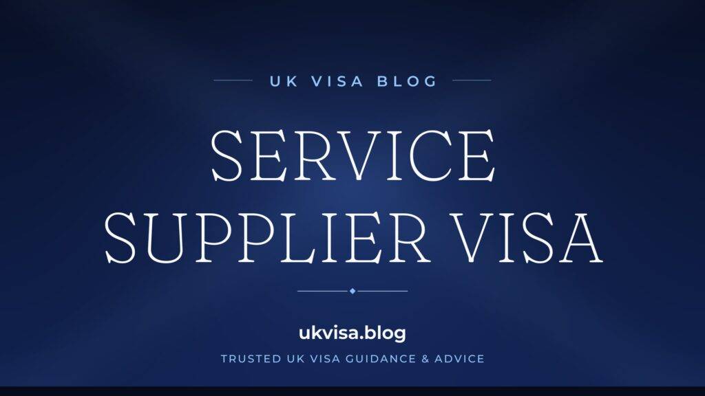 Service Supplier Visa UK 2026: Requirements, Fees & Contracts 2 Service Supplier Visa UK 2026: Requirements, Fees & Contracts